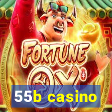 55b casino